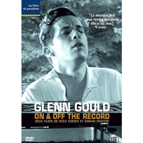 DVD GLENN GOULD ON OFF THE RECORD