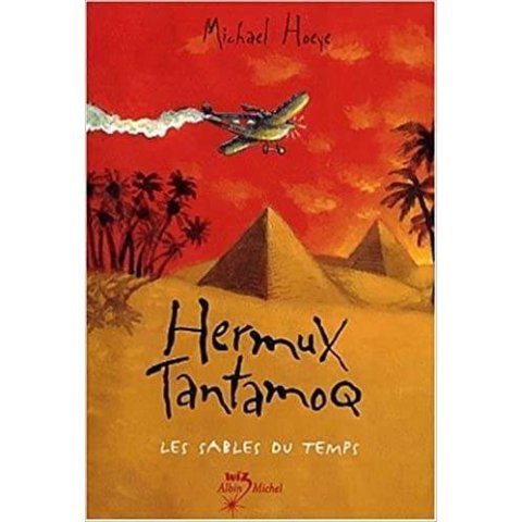 HERMUX TANTAMOQ LES SABLES DU TEMPS PAR MICHAEL HOEYE
