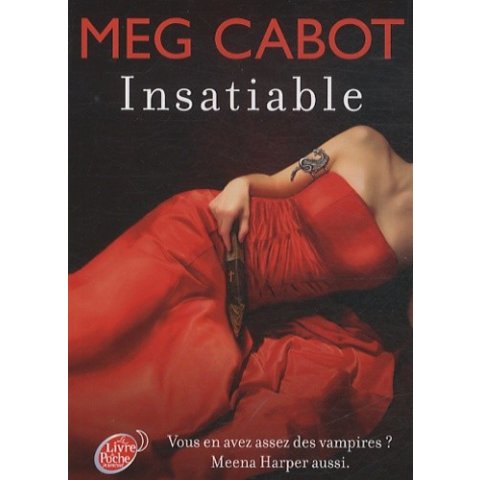 LIVRE INSATIABLE TOME 1 - MEG CABOT