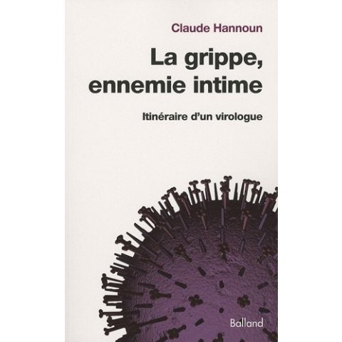 LIVRE LA GRIPPE, ENNEMIE INTIME