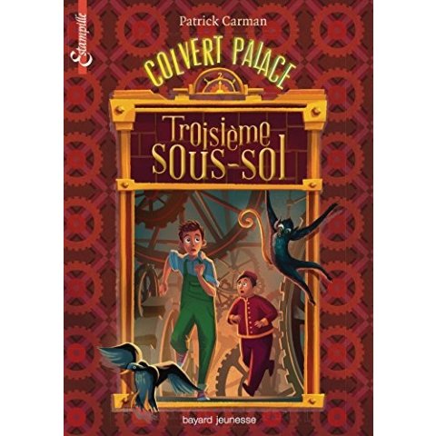 LIVRE COLVERT PALACE TOME 2 TROISIEME SOUS-SOL