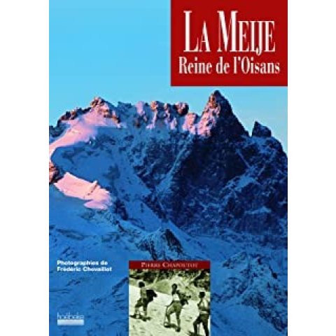 LIVRE LA MEIJE, REINE DE L OISANS