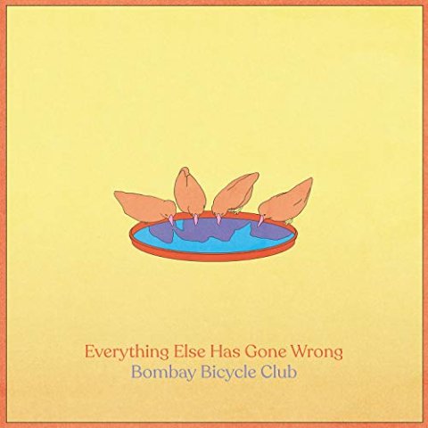 Everything Else Has Gone Wrong Bombay Bicycle Club - CD