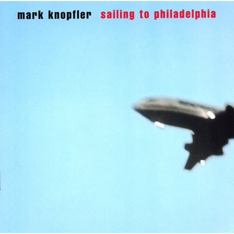 Sailing To Philadelphia - Mark Knopfler - CD Audio
