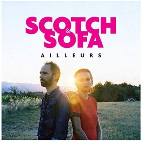 Ailleurs - Scotch & Sofa - CD