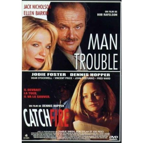 Man Trouble + Catchfire - Pack Spécial - DVD