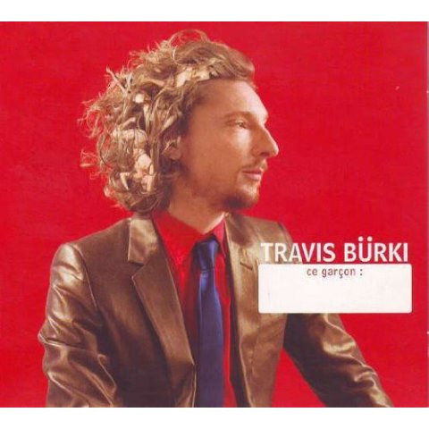 Travis Bürki - Ce Garçon - CD Audio