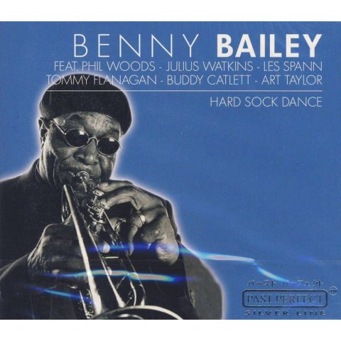 HARD SOCK DANCE BENNY BAILEY - CD Audio
