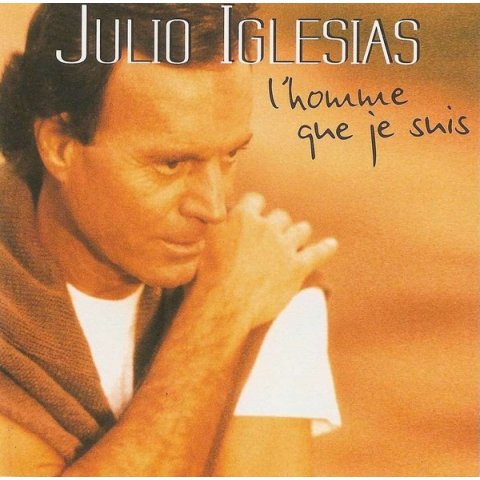 Julio Iglesias – L'homme Que Je Suis - CD Audio