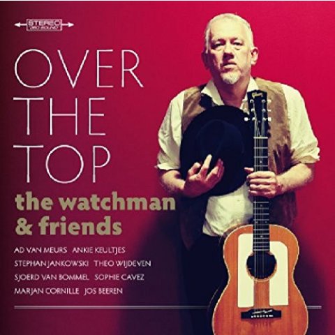 Over The Top - Watchman & Friends - CD Audio