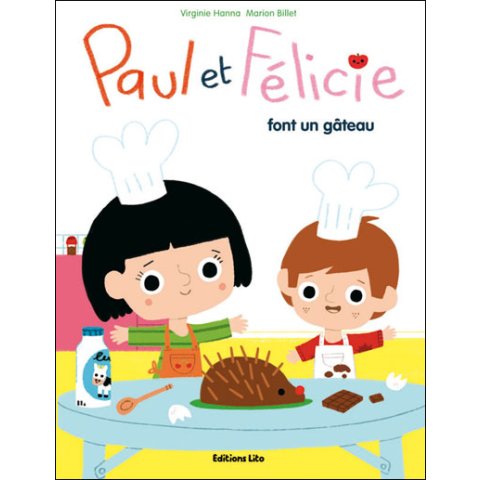 Paul et Felicie font un Gateau - Livre