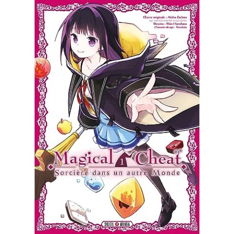 Magical Cheat - Sorcière dans un autre monde - Tome 1 - Manga