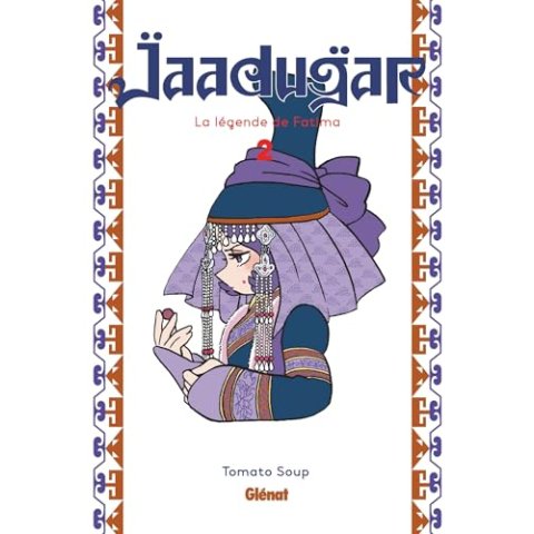 Jaadugar, la légende de Fatima - Tome 2 - Manga
