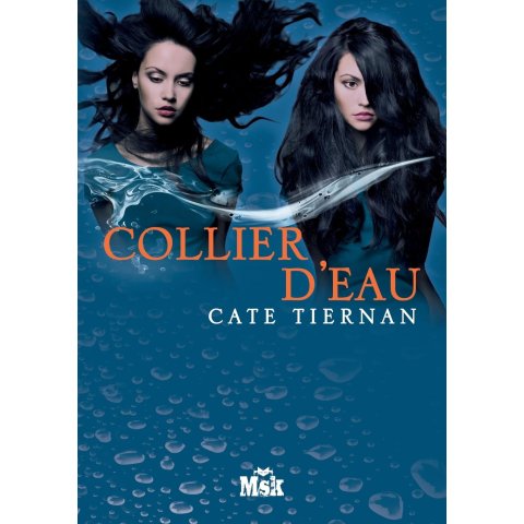 Collier d'eau - Tome 4 - Cate Tiernan - Livre