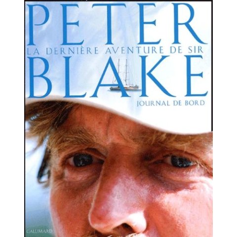 La Dernière Aventure De Sir Peter Blake-Neuf - Livre