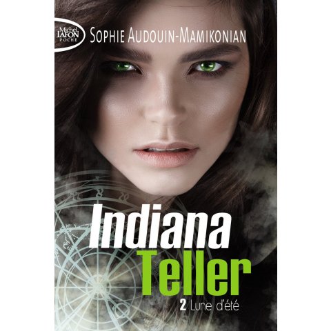 Indiana Teller Tome 2 - Lune D'été - Livre