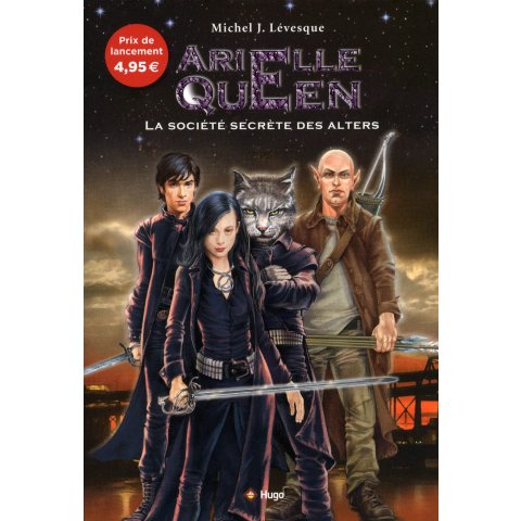 ARIELLE QUEEN T1 LA SOCIETE SECRETE DES ALTERS  - Livre