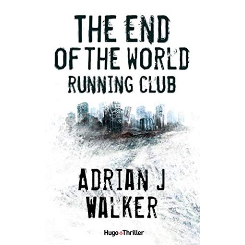 The End Of The World Running Club - Version française - Livre