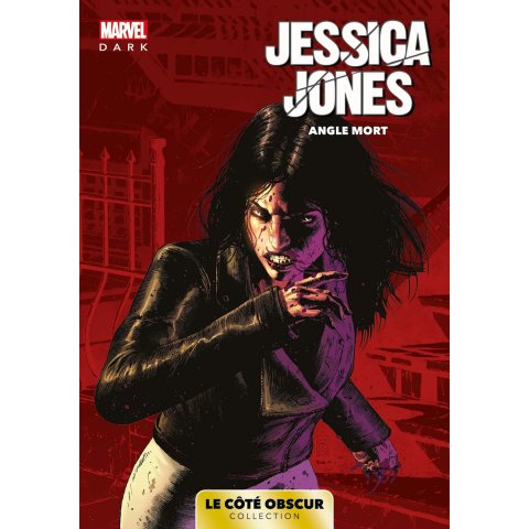 Marvel Dark - Le côté obscur T06 - Jessica Jones