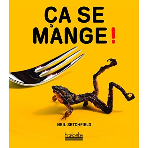 Ça Se Mange ! - Livre