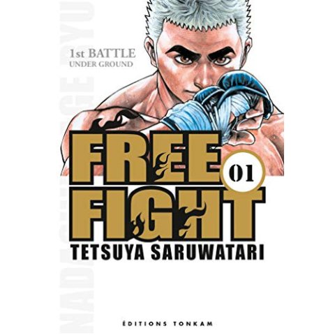 Free Fight Tome 1 - New Tough, Tome 1 - Manga