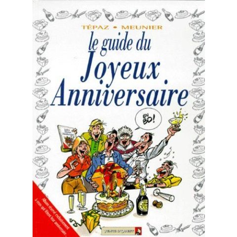 Le Guide Du Joyeux Anniversaire - BD